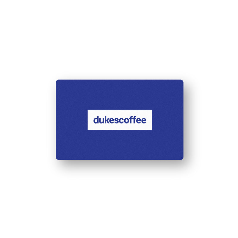 Dukes Coffee Gift Card (Online Store Only)